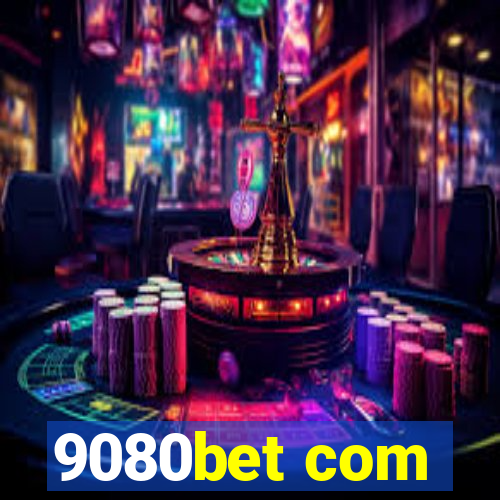 9080bet com